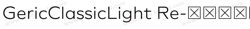 GericClassicLight Re字体转换